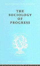 The sociology of progress.