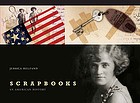 Scrapbooks : an American history