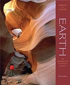 Earth : an introduction to physical geology