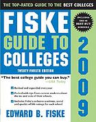 The Fiske guide to colleges 2009