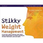 Stikky weight management : in one hour, learn to balance your energy intake and burn rate to control your weight, optimize your health, and look great