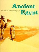 The American discovery of ancient Egypt