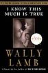 I know this much is true 著者：  Wally Lamb 