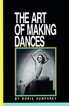 The art of making dances.