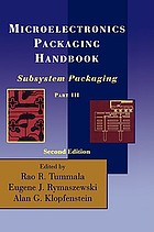 Microelectronics packaging handbook. Part 3, Subsystem packaging.