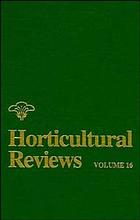 Horticultural reviews. / Volume 16
