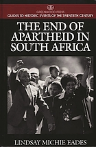 The end of apartheid in South Africa
