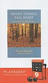 When things fall apart : heart advice for difficult... por Pema Chödrön