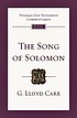 The Song of Solomon : an introduction and commentary
