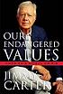 Our endangered values : America's moral crisis