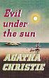 Evil under the sun von Agatha Christie