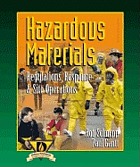Hazardous materials : regulations, response, and site operations