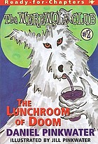 The lunchroom of doom
