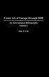 Comic art of Europe through 2000 : an international... door John A Lent