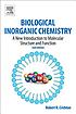 Biological inorganic chemistry : a new introduction... by  Robert R Crichton 