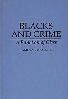 Blacks and crime : a function of class