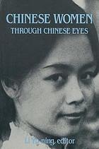 Chinese women through Chinese eyes