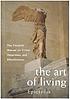 The art of living : the classic manual on virtue, happiness, and effectiveness