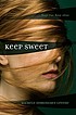 Keep sweet 著者：  Michele Greene 