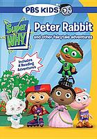 Super Why! / Peter Rabbit and other fairytale adventures