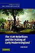 The 1549 rebellions and the making of early modern... 著者：  Andy Wood 