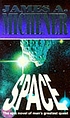 Space 著者： James A Michener
