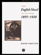 The English novel in history, 1895-1920