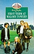 First term at Malory Towers door Enid Blyton