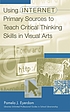 Using Internet primary sources to teach critical... por Pamela J Eyerdam
