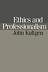 Ethics and professionalism