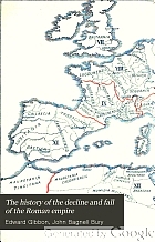The history of the decline and fall of the Roman empire,