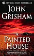 A painted house door John Grisham