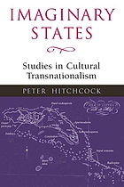 Imaginary states : studies in cultural transnationalism