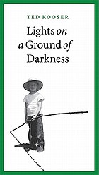 Lights on a ground of darkness : an evocation of a place and time