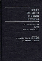 Finding the source of medical information : a thesaurus-index to the reference collection