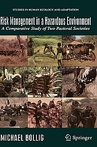 Risk management in a hazardous environment : a comparative study of two pastoral societies