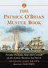 The Patrick O'Brian Muster book : persons, animals,... 著者：  Anthony Gary Brown 