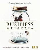 Business metadata : capturing enterprise knowledge