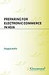 Preparing for electronic commerce in Asia de Douglas Bullis