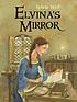 Elvina's mirror por Sylvie Weil