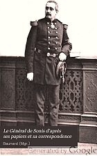 Le Général de Sonis d'après ses papiers et sa correspondence.