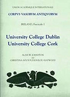 Corpus vasorum antiquorum. Ireland. University College Dublin. : University College Cork