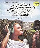 Las bellas hijas de Mufaro : [cuento popular africano] = Mufaro's beautiful daughters : an African tale