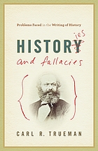 Histories and fallacies : problems faced in the writing of history