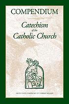 Compendium, Catechism of the Catholic Church.