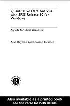 Quantitative data analysis with SPSS Release 10 for Windows : a guide for social scientists
