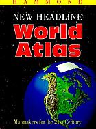 Scholastic new headline world atlas