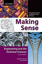Making sense : a student's guide to research and writing : engineering and the technical sciences