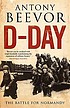 D-day : the Battle for Normandy