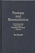 Fantasy and reconciliation : contemporary formulas of women's romance fiction